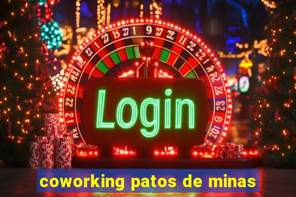 coworking patos de minas